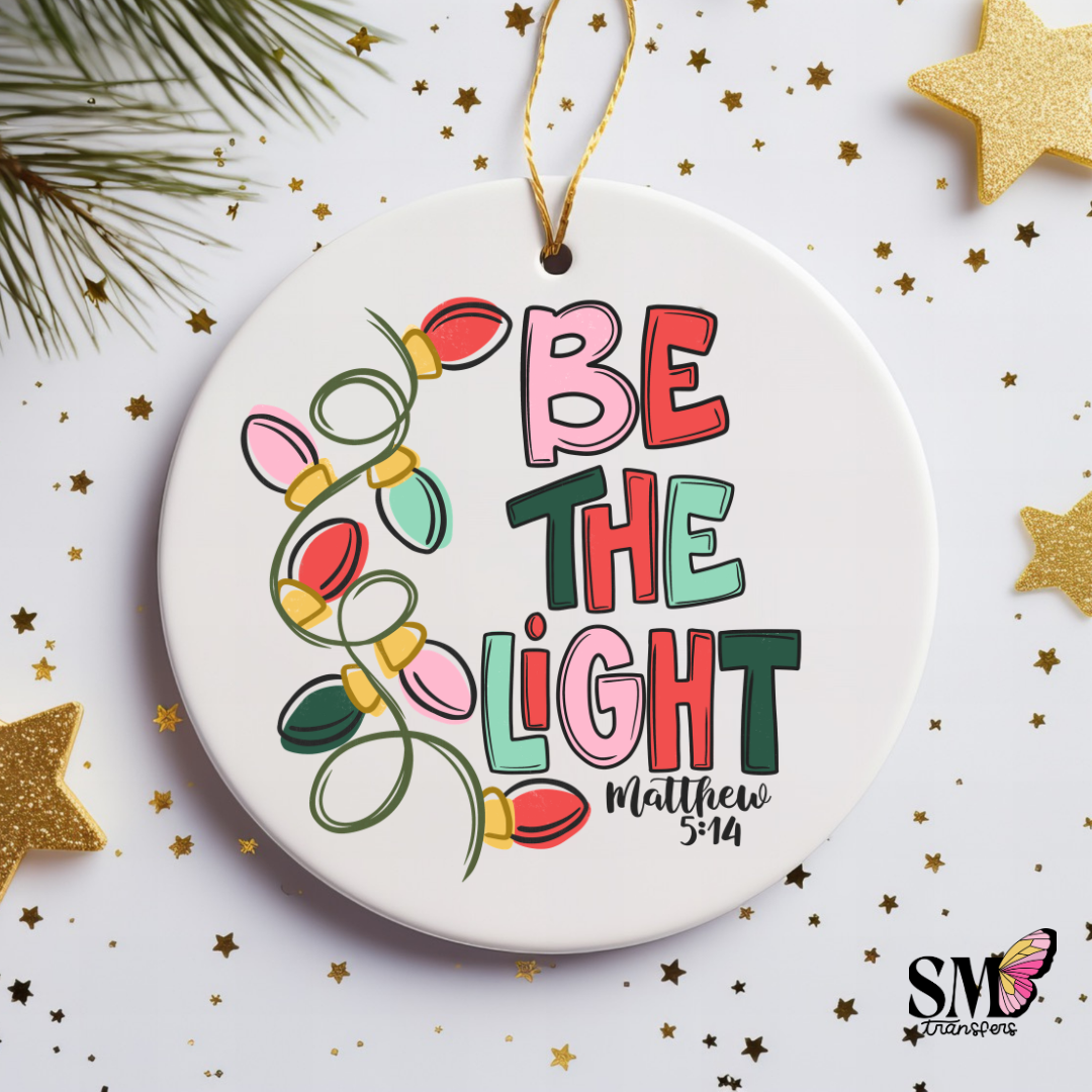 Be The Light Christmas - Ornament Decal