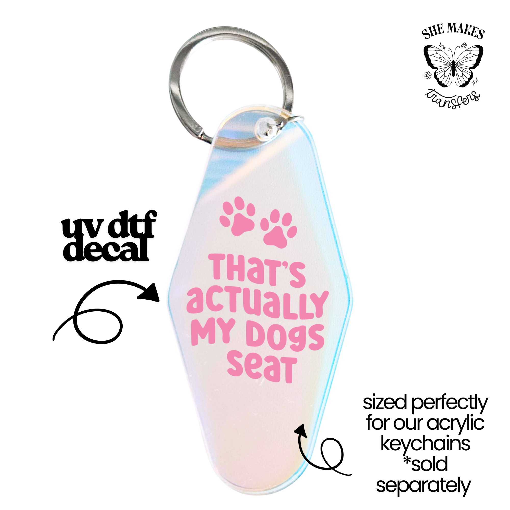 Dogs Seat- keychain uv dtf