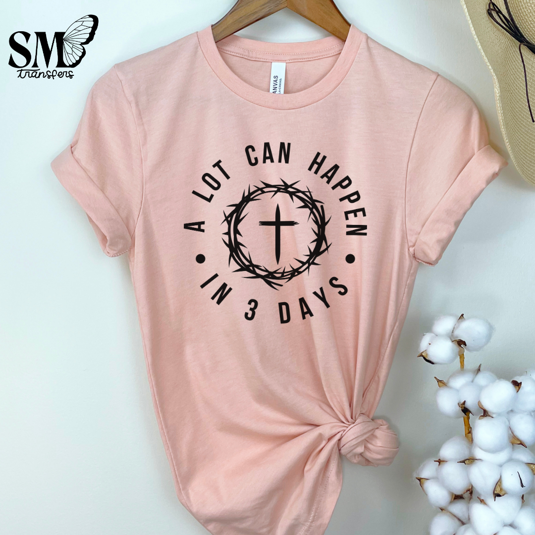 A Lot Can Happen In 3 Days