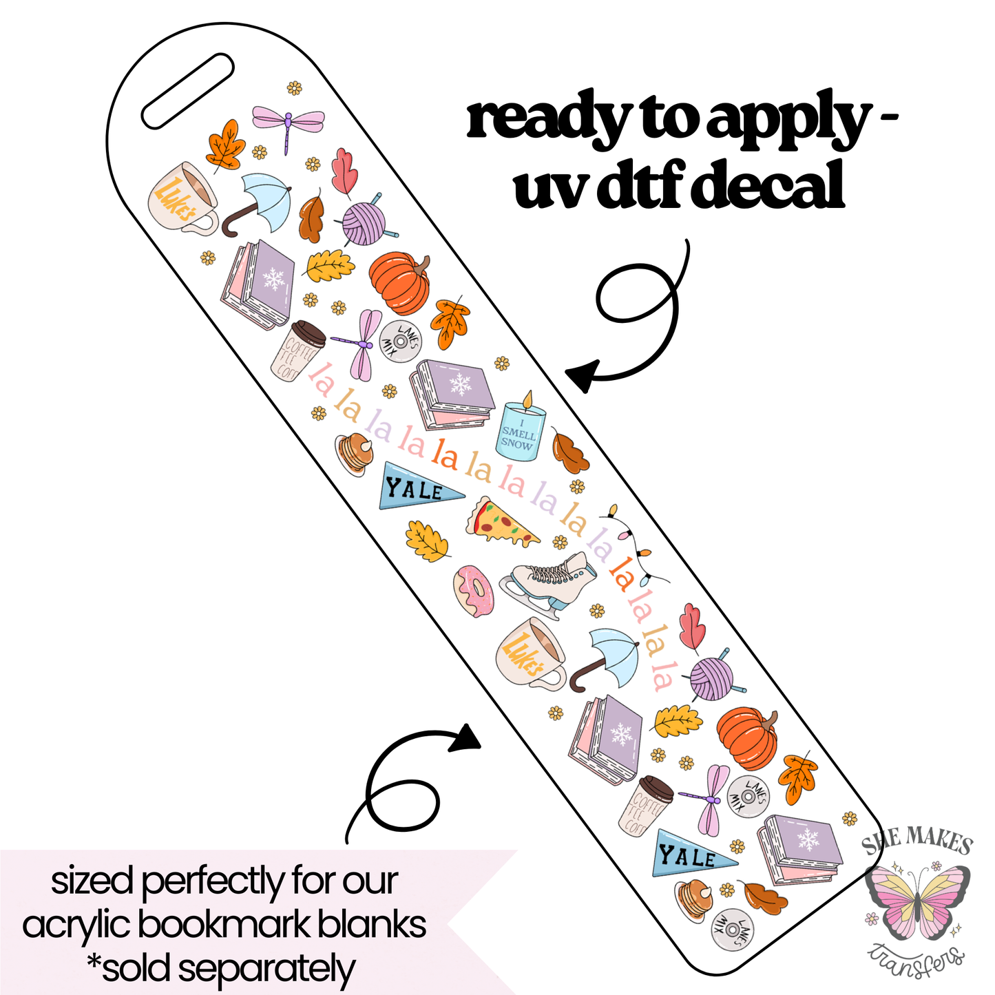 La La La Season - bookmark uv dtf