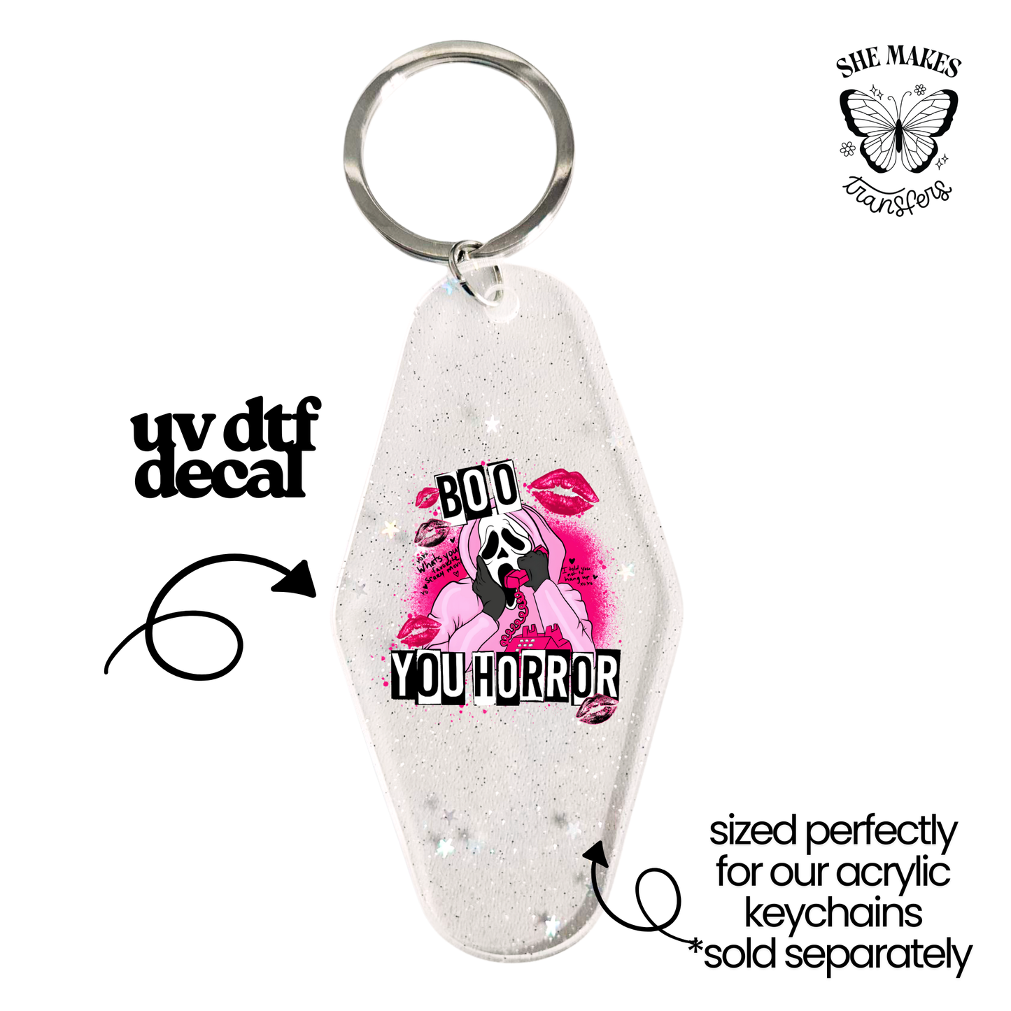 Boo You Horror - keychain uv dtf