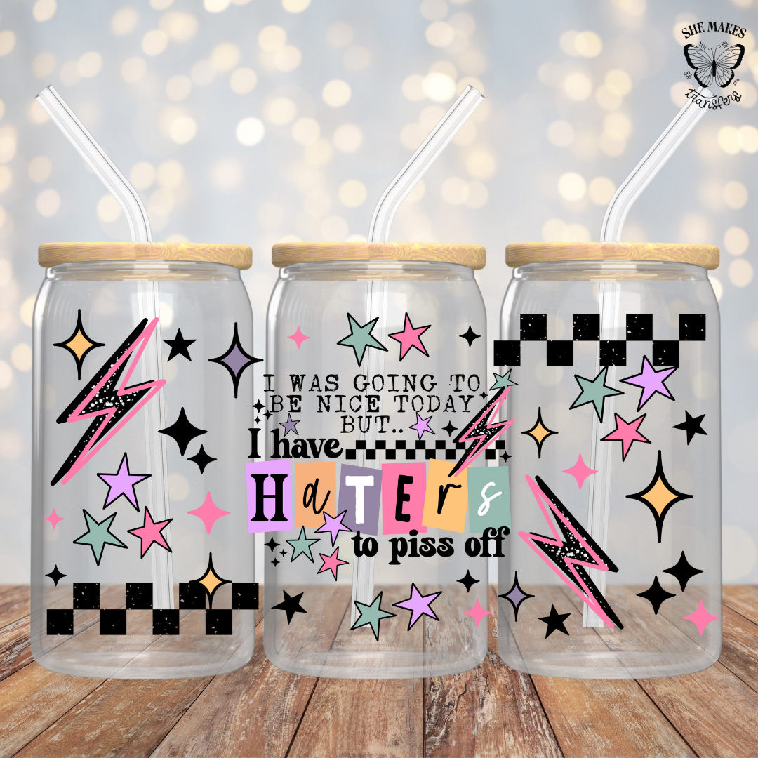 I Have Haters To Piss Off - Full Wrap