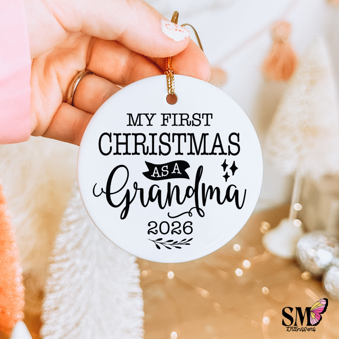 My First Christmas As A Grandma 2026 - Ornament Decal