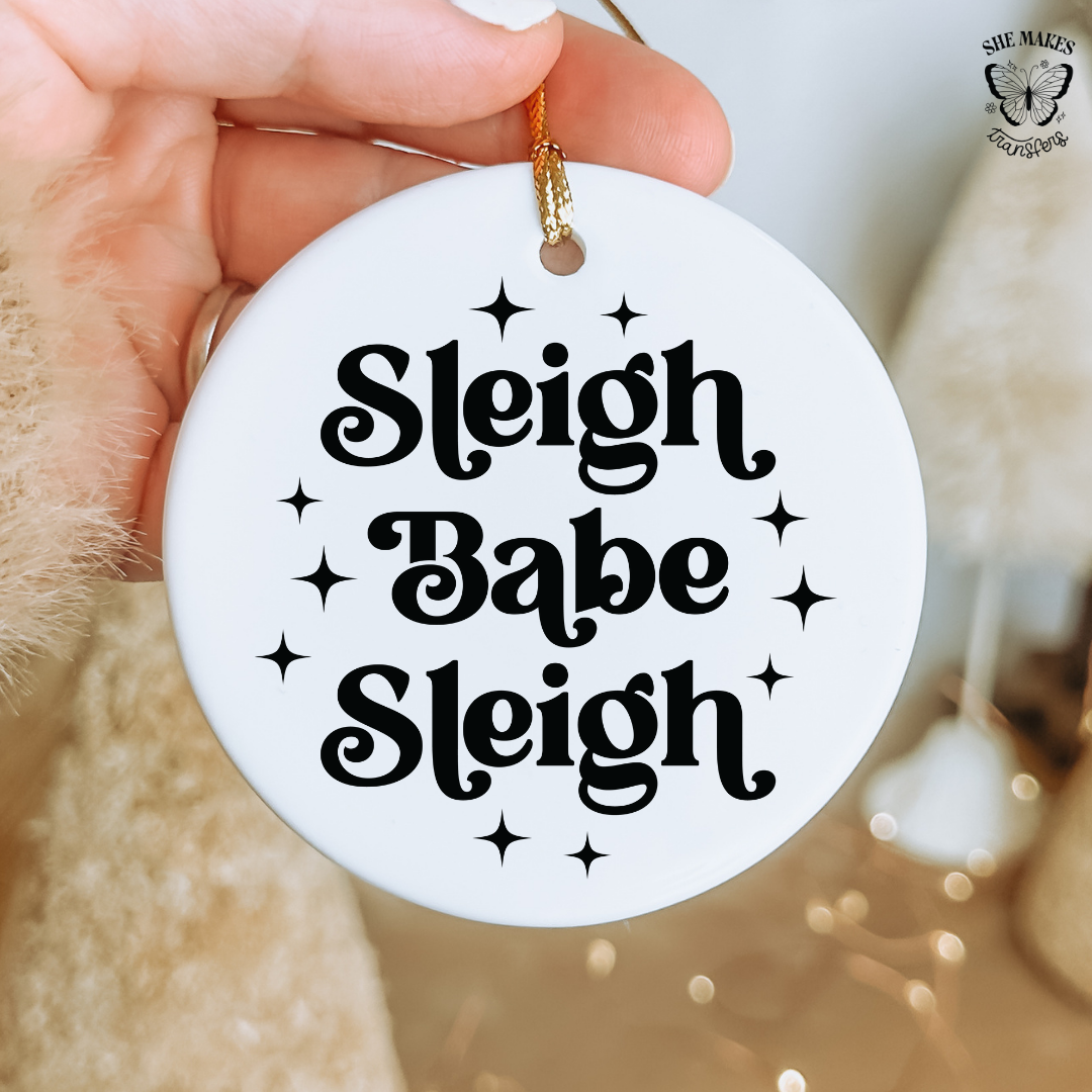 Sleigh Babe Sleigh - Ornament Decal
