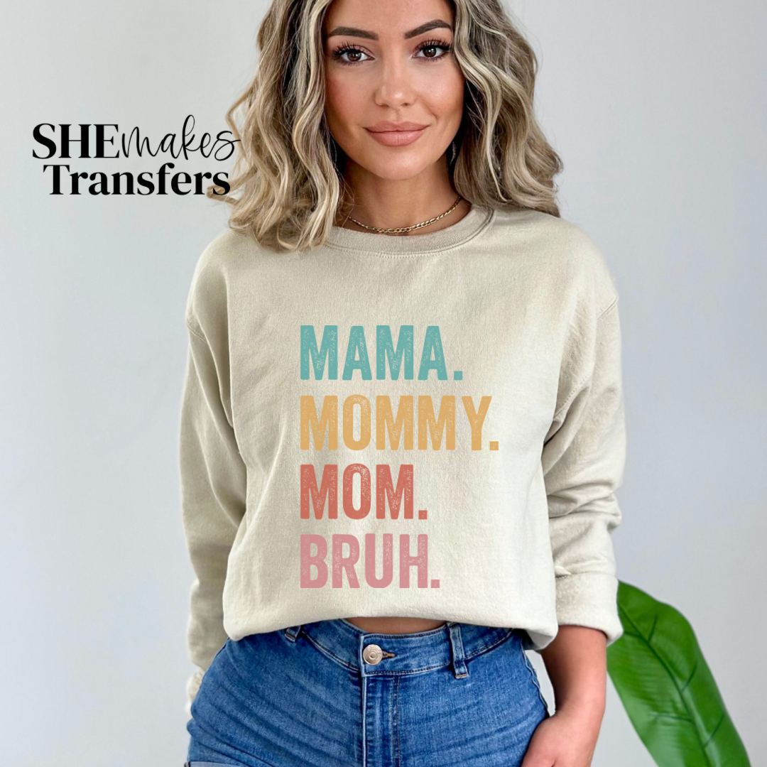 Mama to Bruh