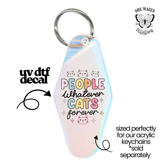 Cats Forever- keychain uv dtf