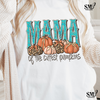Mama Of The Cutest Pumpkins