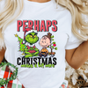 Perhaps Christmas