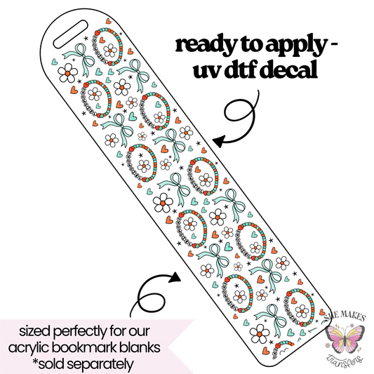 Showgirl Flowers And Bows- bookmark uv dtf