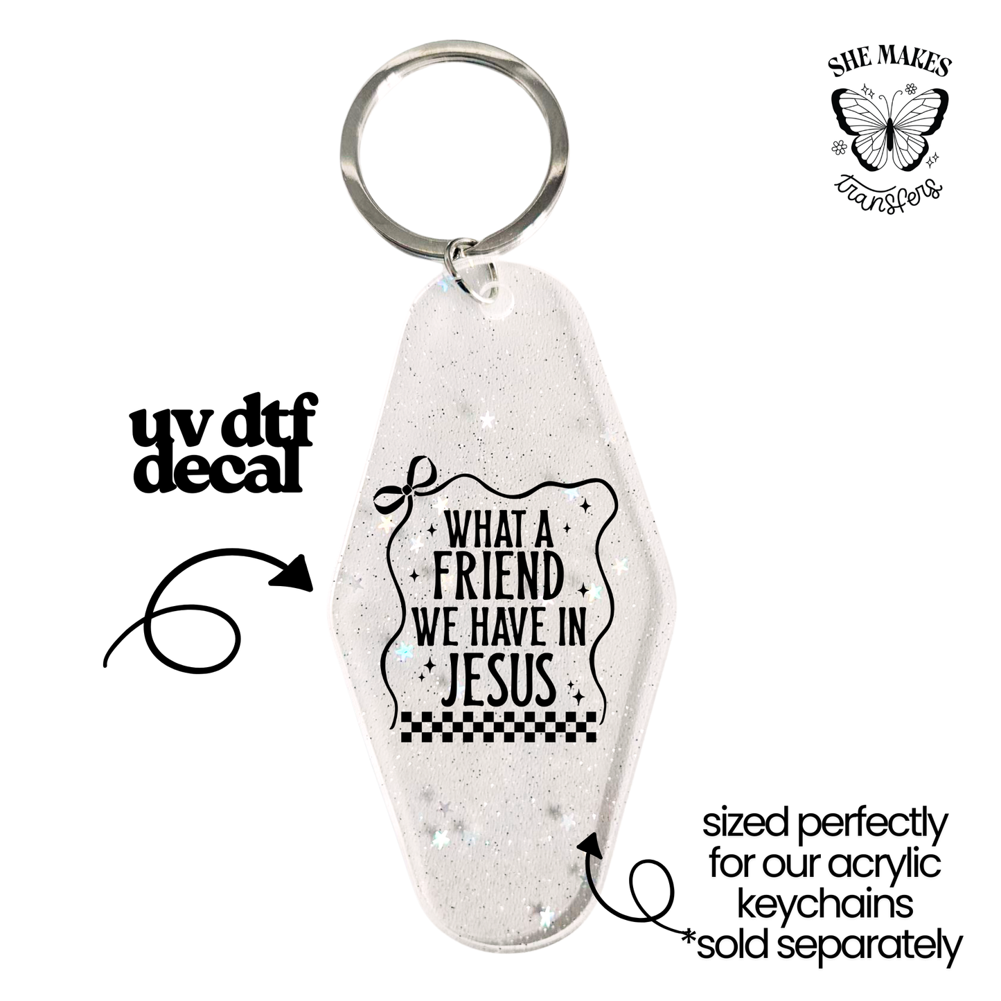 What A Friend We Have In Jesus - keychain uv dtf