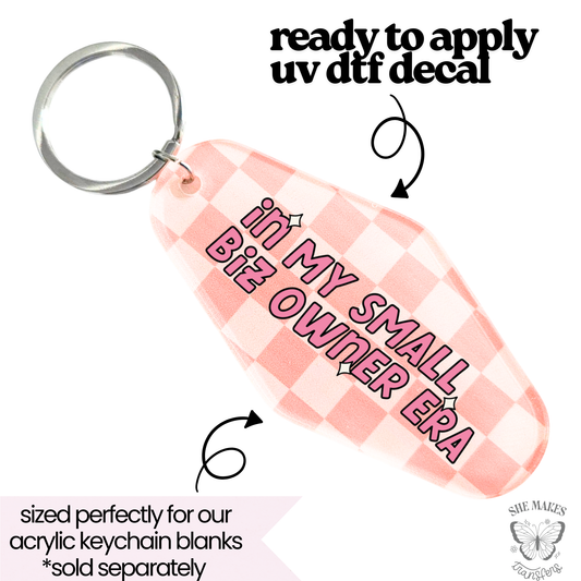 Small Biz Era - keychain uv dtf