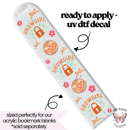 Show Girl Vibes- bookmark uv dtf