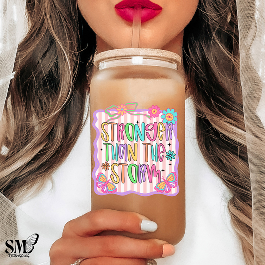 Stronger Than The Storm- Cup Decal
