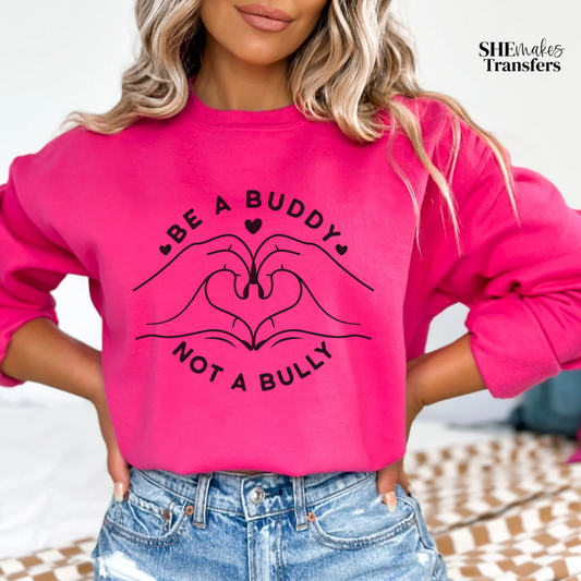 Be a buddy not a bully heart hands