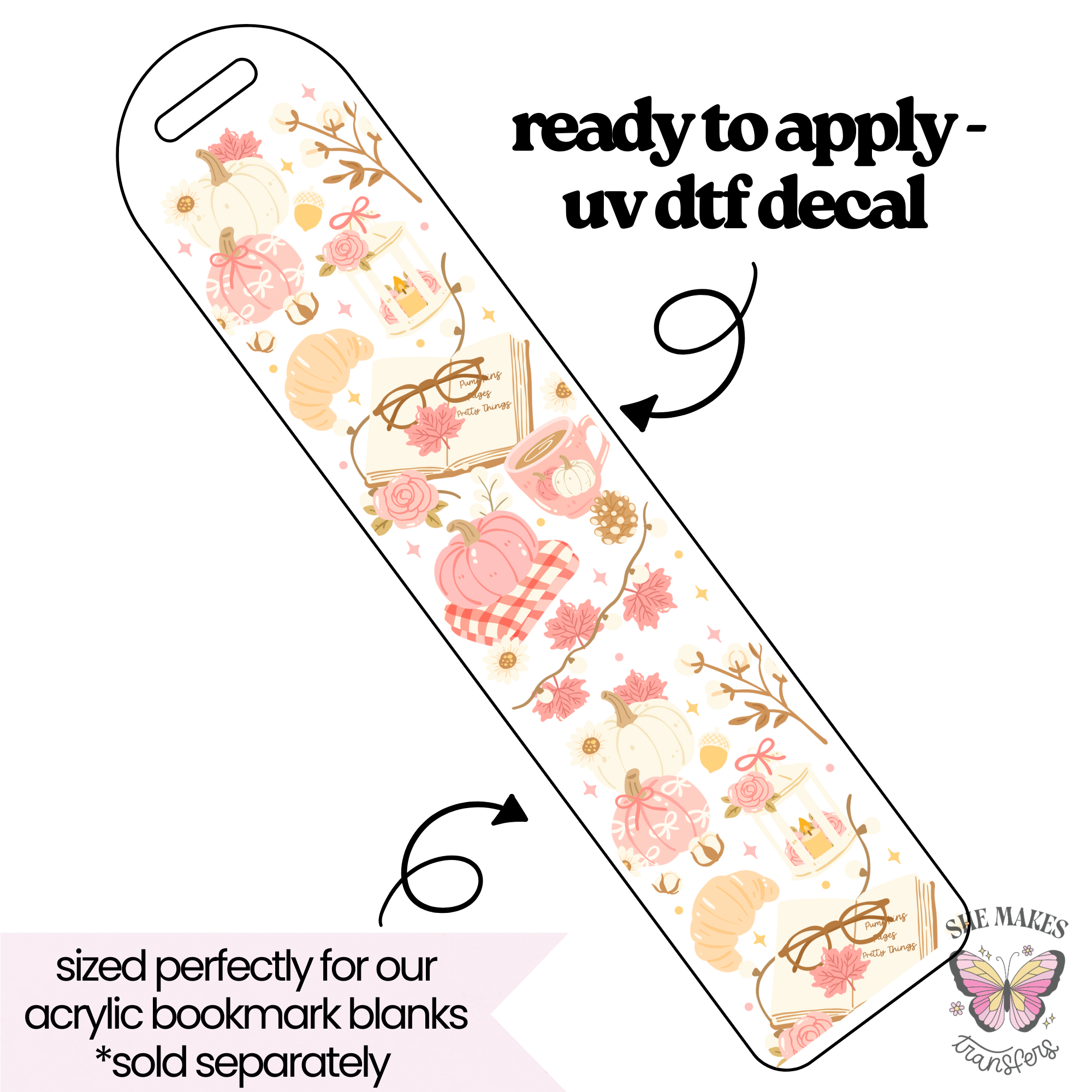 Pretty Fall Things - bookmark uv dtf