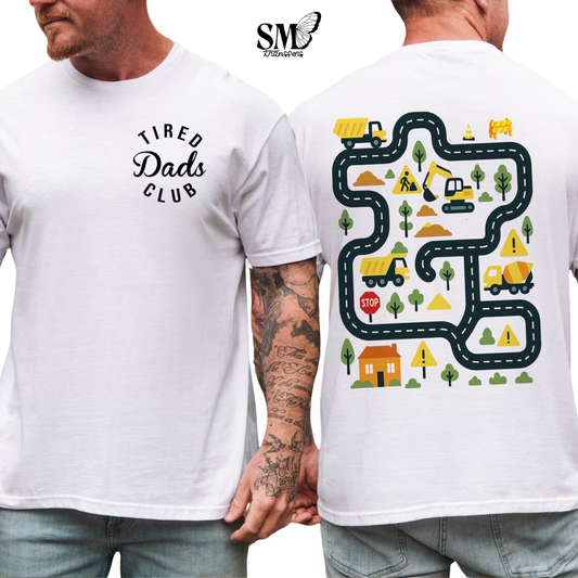 Tired Dads Club - Front and Back Transfer