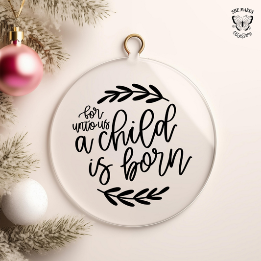 For Unto Us A Child Is Born - Ornament Decal
