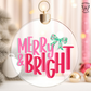 Pink Merry & Bright - Ornament Decal
