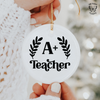 A+ Teacher - Ornament Decal