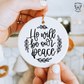 He Will Be Our Peace - Ornament Decal