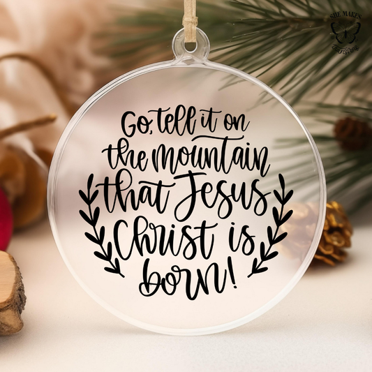 Go,Tell It On The Mountain - Ornament Decal