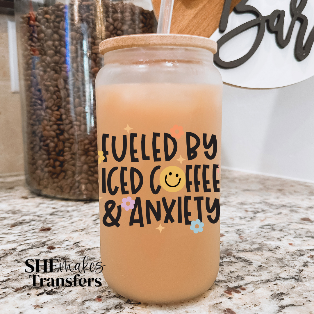 Fueled by ice coffee and anxiety cup decal
